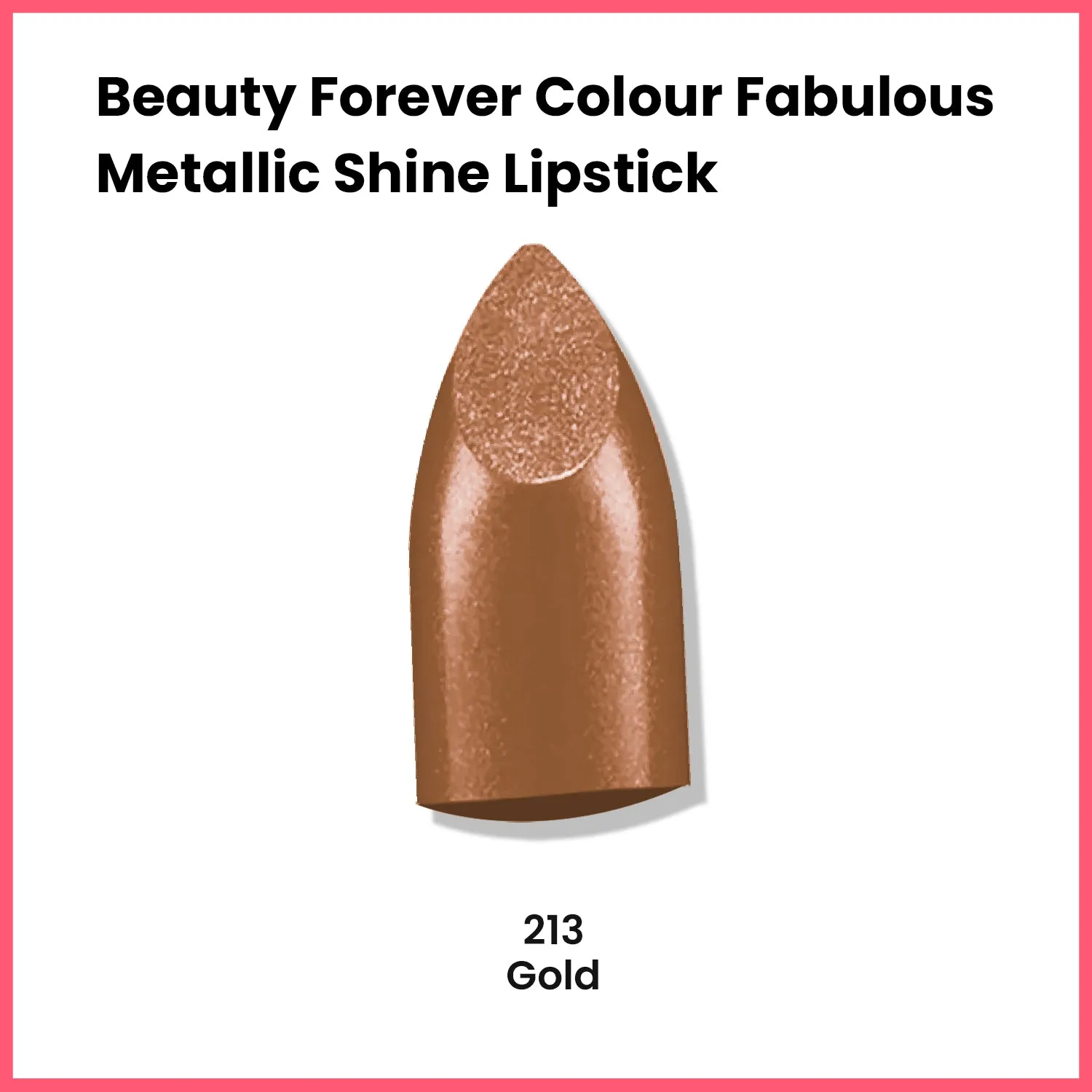 Colour Fabulous Metallic Shine Lipstick